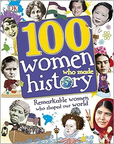 100 Women Who Made History