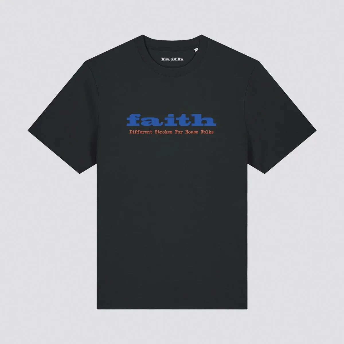 Faith Different Strokes T-Shirt